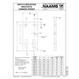 NAAMS Switch Mounting Bracket ASM4085
