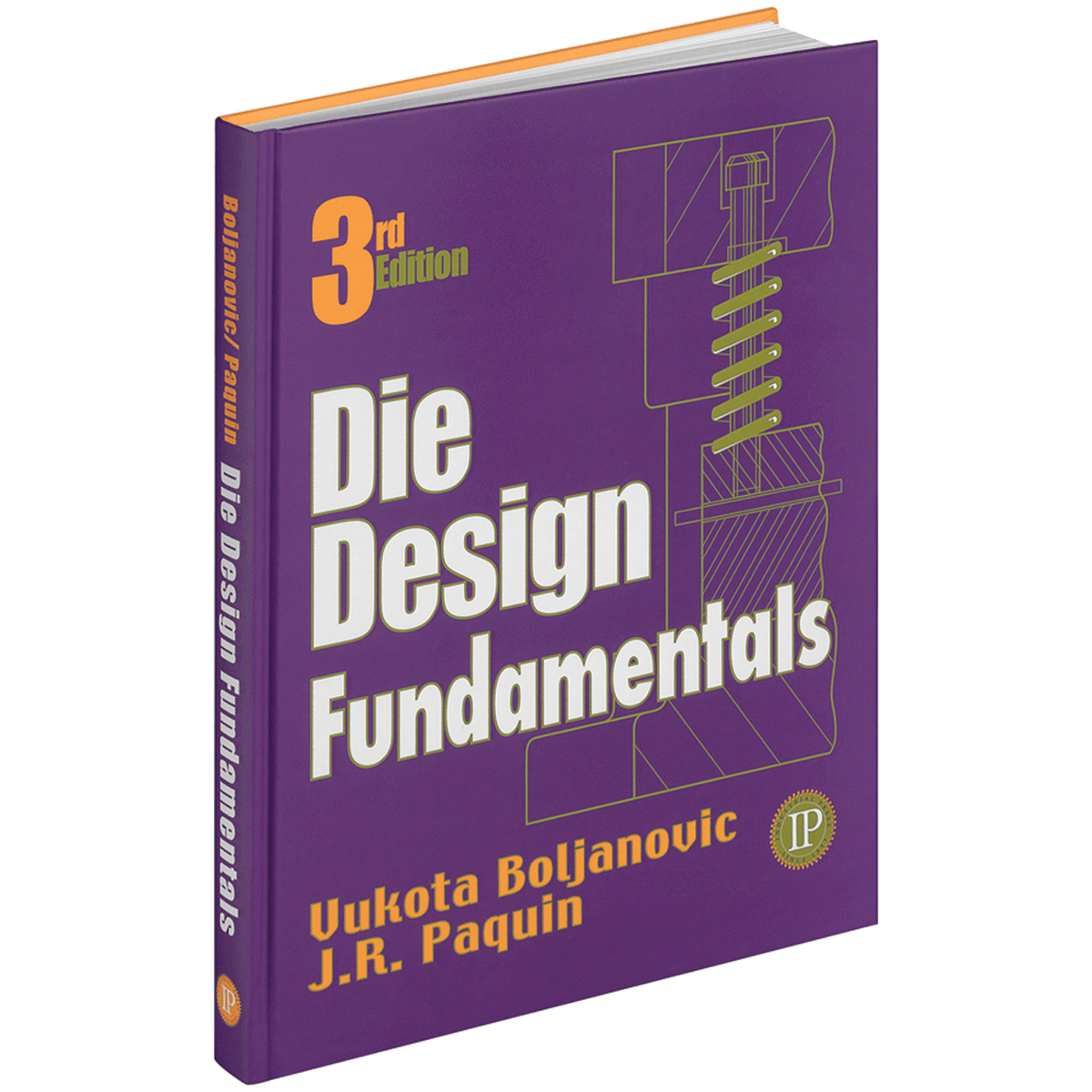 Industrial Press MY5011720 Die Design Fundamentals, 2nd Edition - Reference Book