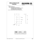 NAAMS AIN101 Insulation Plate 3-Holes