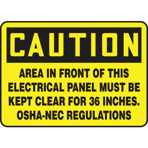 Accuform KB70815V Sign, Caution Area In Front Of This Electrical Panel Must Be, 10