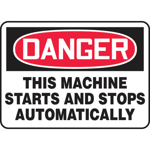 Accuform KB70845V Sign, Danger This Machine Starts And Stops Automatically, 10